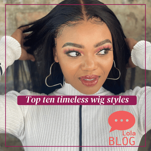 Top ten timeless wig styles
